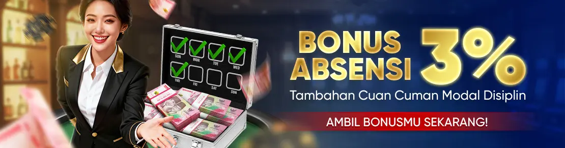 BONUS ABSENSI 3%